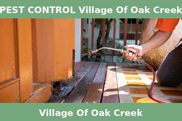 PEST CONTROL Village Of Oak Creek